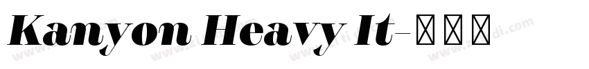 Kanyon Heavy It字体转换